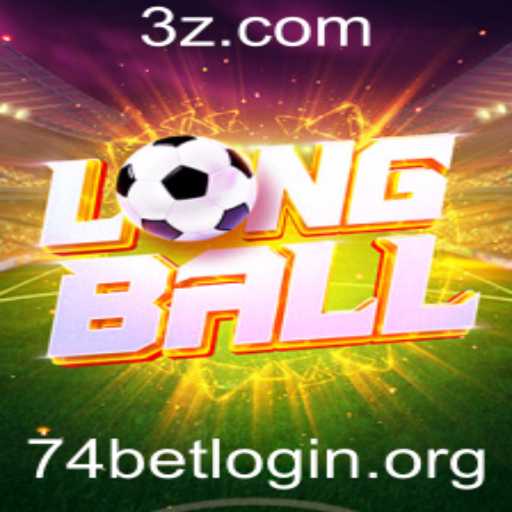 Descubra LongBall: O Novo Fenômeno dos Jogos em 74bet